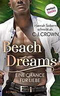E-Book (epub) Beach Dreams - Eine Chance für Liebe von C. J. schreibt als Crown