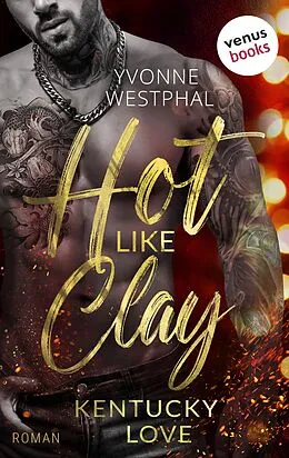 E-Book (epub) Hot like Clay von Yvonne Westphal