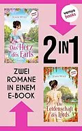E-Book (epub) »Das Herz des Earls«, und »Die Leidenschaft des Lords« von Joan Wolf