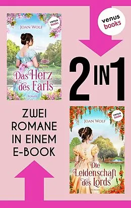 E-Book (epub) »Das Herz des Earls«, und »Die Leidenschaft des Lords« von Joan Wolf