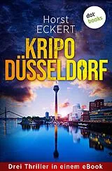 E-Book (epub) Kripo Düsseldorf von Horst Eckert
