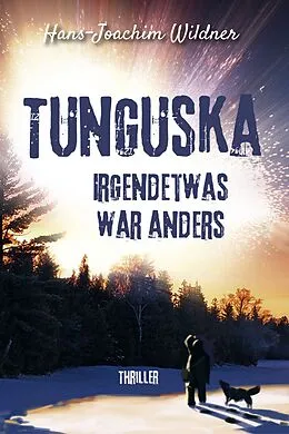 E-Book (epub) Tunguska von Hans-Joachim Wildner