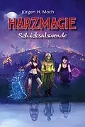 E-Book (epub) Harzmagie von Jürgen H. Moch
