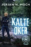 E-Book (epub) Kalte Oker von Jürgen H. Moch