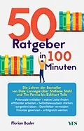 E-Book (epub) 50 Ratgeber in 100 Minuten von Florian Basler
