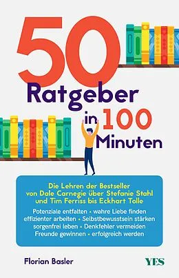 E-Book (pdf) 50 Ratgeber in 100 Minuten von Florian Basler