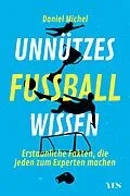 E-Book (pdf) Unnützes Fußballwissen von Daniel Michel