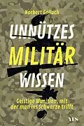 E-Book (epub) Unnützes Militärwissen von Norbert Golluch