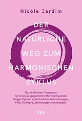 E-Book (pdf) Der natürliche Weg zum harmonischen Zyklus von Nicole Jardim