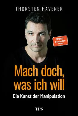 E-Book (epub) Mach doch, was ich will von Thorsten Havener