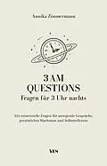 E-Book (epub) 3 AM Questions Fragen für 3 Uhr nachts von Annika Zimmermann