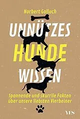 Kartonierter Einband Unnützes Hundewissen von Norbert Golluch