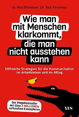 E-Book (epub) Wie man mit Menschen klarkommt, die man nicht ausstehen kann von Dr. Rick Brinkman