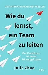 E-Book (pdf) Wie du lernst, ein Team zu leiten von Julie Zhuo