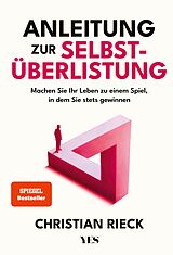 E-Book (epub) Anleitung zur Selbstüberlistung von Christian Rieck