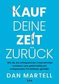 E-Book (epub) Kauf deine Zeit zurück von Dan Martell