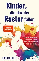 E-Book (epub) Kinder, die durchs Raster fallen von Corina Elfe