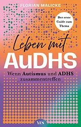 Kartonierter Einband Leben mit AuDHS von Florian Malicke