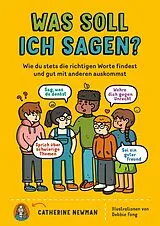 Kartonierter Einband Was soll ich sagen? von Catherine Newman