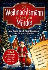 Kartonierter Einband Der Weihnachtsmann ist nicht der Mörder von Lea Weber, Lino Wirag