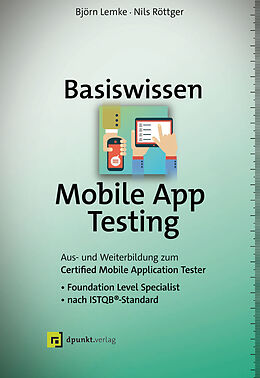 E-Book (pdf) Basiswissen Mobile App Testing von Björn Lemke, Nils Röttger