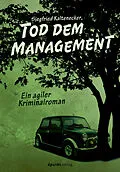 E-Book (epub) Tod dem Management von Siegfried Kaltenecker