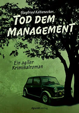 E-Book (epub) Tod dem Management von Siegfried Kaltenecker