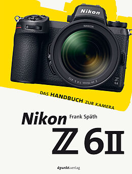 E-Book (pdf) Nikon Z 6II von Frank Späth