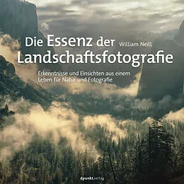 E-Book (pdf) Die Essenz der Landschaftsfotografie von William Neill