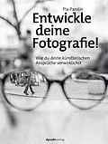 E-Book (epub) Entwickle deine Fotografie! von Pia Parolin