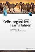 E-Book (epub) Selbstorganisierte Teams führen von Siegfried Kaltenecker