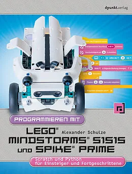 E-Book (epub) Programmieren mit LEGO® MIND-STORMS® 51515 und SPIKE® Prime von Alexander Schulze
