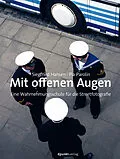 E-Book (pdf) Mit offenen Augen von Siegfried Hansen, Pia Parolin