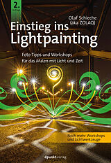 E-Book (epub) Einstieg ins Lightpainting von Olaf Schieche