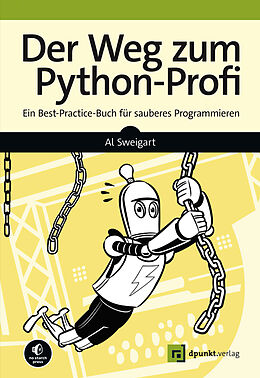 E-Book (pdf) Der Weg zum Python-Profi von Al Sweigart