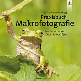E-Book (pdf) Praxisbuch Makrofotografie von Daan Schoonhoven
