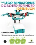 E-Book (epub) Das LEGO®-MINDSTORMS®-Roboter-Erfinder-Ideenbuch von Yoshihito Isogawa