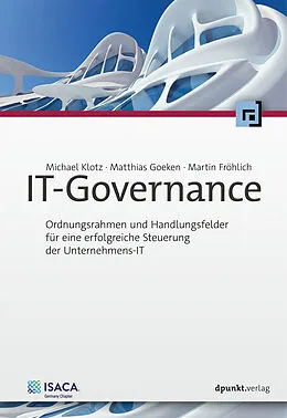 E-Book (pdf) IT-Governance von Michael Klotz, Matthias Goeken, Martin Fröhlich