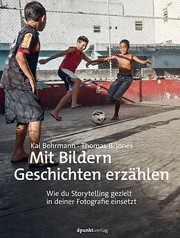E-Book (pdf) Mit Bildern Geschichten erzählen von Kai Behrmann, Thomas B. Jones