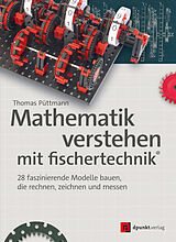 E-Book (pdf) Mathematik verstehen mit fischertechnik® von Thomas Püttmann