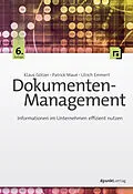 E-Book (pdf) Dokumenten-Management von Klaus Götzer, Patrick Maué, Ulrich Emmert