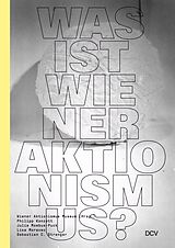 Fester Einband Was ist Wiener Aktionismus? von Sebastian C. Strenger, Lisa Moravec, Julia Moebus-Puck
