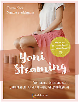 Kartonierter Einband Yoni Steaming von Teresa Keck, Natalie Stadelmann