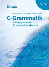 Kartonierter Einband C-Grammatik von Anne Buscha, Szilvia Szita, Susanne Raven