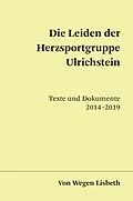 E-Book (epub) Die Leiden der Herzsportgruppe Ulrichstein von Von Wegen Lisbeth, David Starck, Matze Rohde