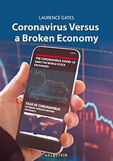 eBook (epub) Coronavirus Versus a Broken Economy de LAURENCE GATES