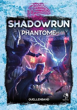 Kartonierter Einband Shadowrun: Phantome (Hardcover) von 