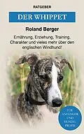 E-Book (epub) Der Whippet von Roland Berger