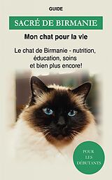 eBook (epub) Sacré de Birmanie de Guide Mon chat pour la Vie