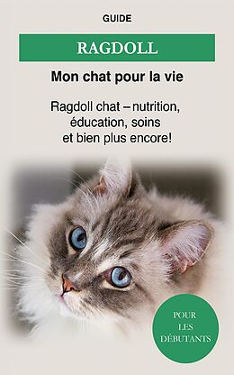 E-Book (epub) Ragdoll von Guide Mon chat pour la Vie